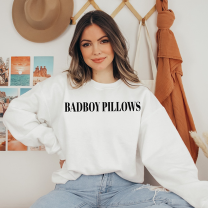 BadBoy Pillows Sweatshirt