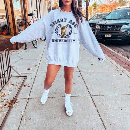 Smart Ass University Sweatshirt
